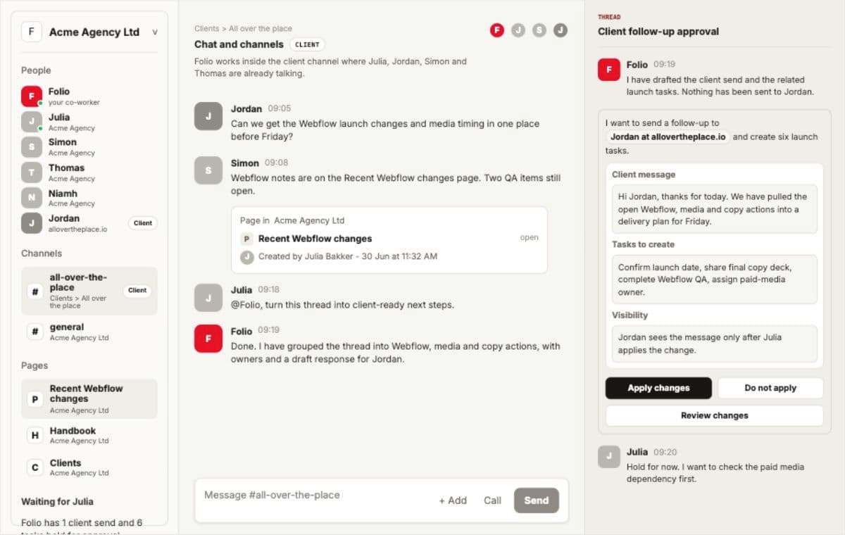 Folio channel view where Jordan asks for launch changes and Julia asks Folio to turn the thread into client-ready next steps.